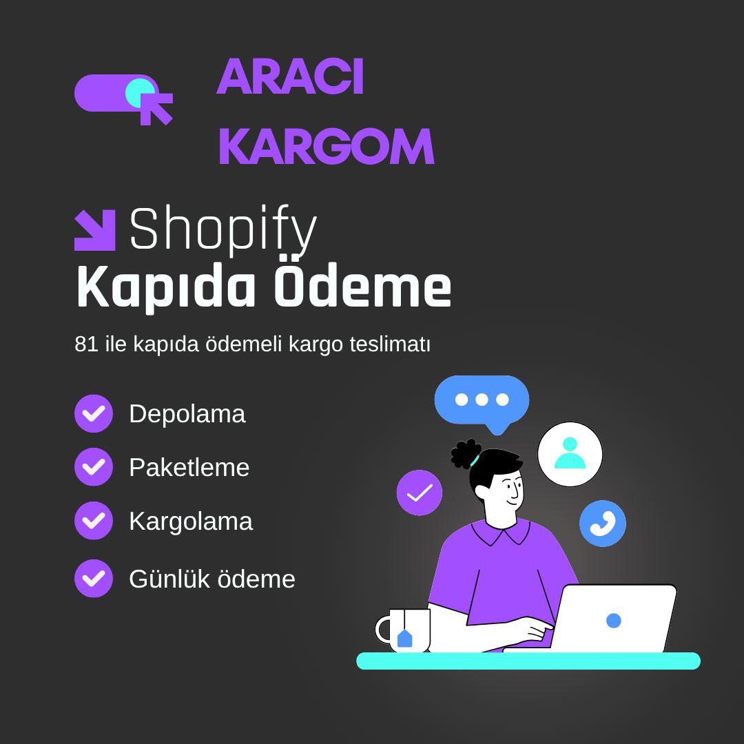 Shopify Kapıda Ödemeli Kargo Gönderimi,